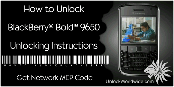 How to Unlock Blackberry Bold 9650 - Unlocking Instructions