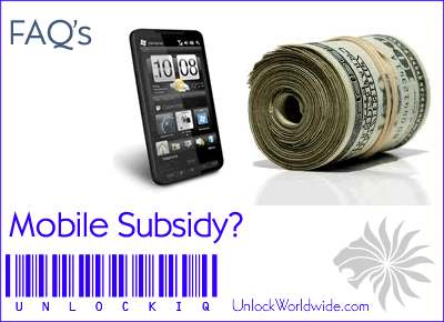 faq what is mobile subsidy code? - unlockworldwide.com