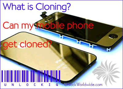 what is cloning? Can my mobile phone get cloned?
